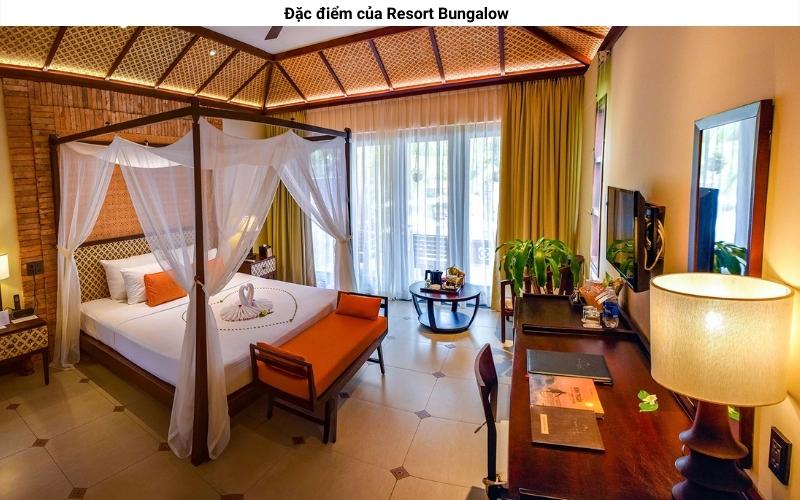 Đặc điểm của Resort Bungalow