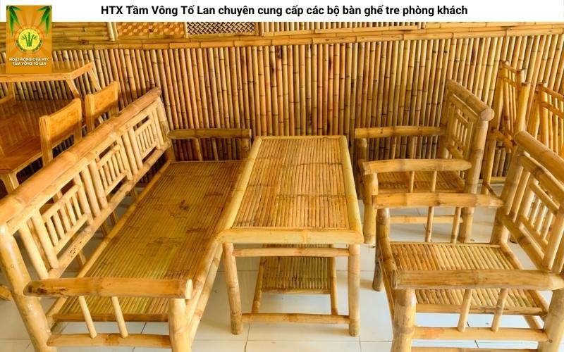 HTX Tầm Vông Tố Lan chuyên cung cấp các bộ bàn ghế tre phòng khách